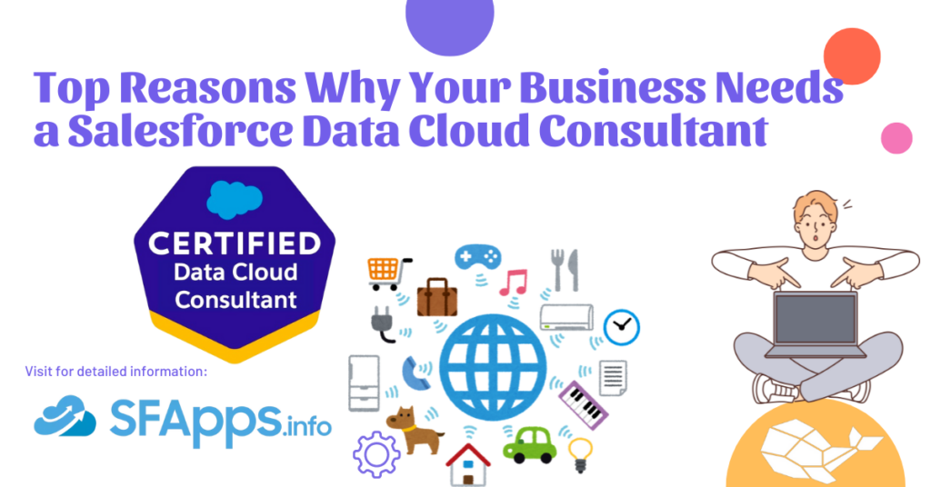 Reasons to Hire Salesforce Data Cloud Consultant with Cert