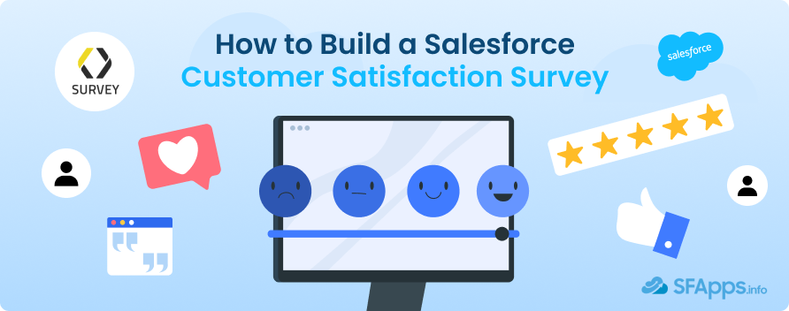 How to build Salesforce customer satisfaction survey