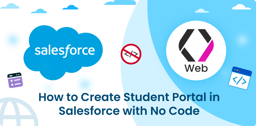 How to Create Student Portal in Salesforce