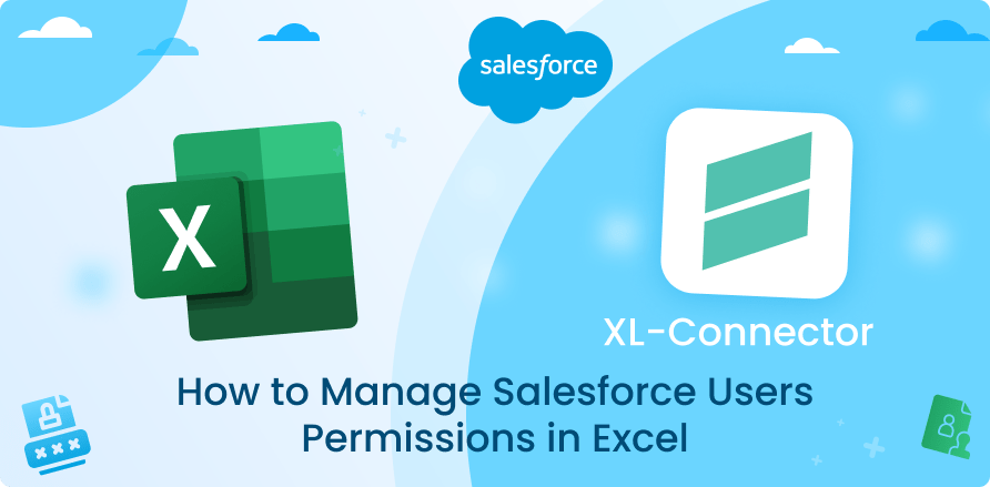 How to Manage Salesforce Users Permissions in Excel-min