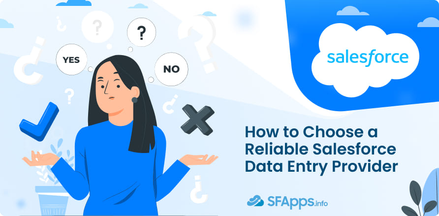 How to Choose a Reliable Salesforce Data Entry Provider