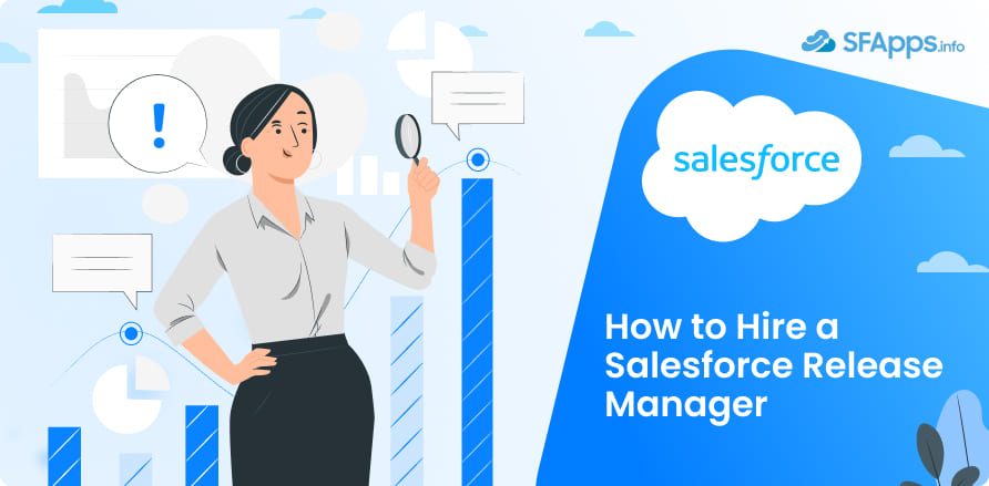 How to Hire a Salesforce Release Manager