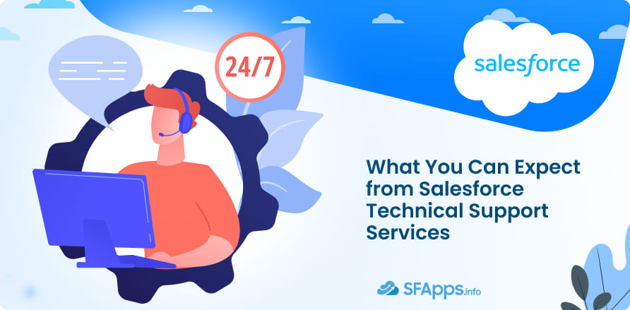 What You Can Expect from Salesforce Technical Support Services